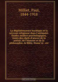 La de?ge?ne?rescence bachique et la ne?vrose religieuse dans l