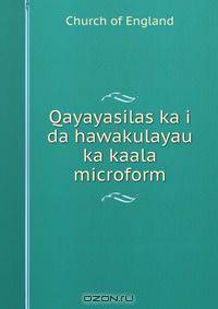 Qayayasilas ka i da hawakulayau ka kaala microform