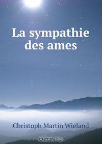 La sympathie des ames.
