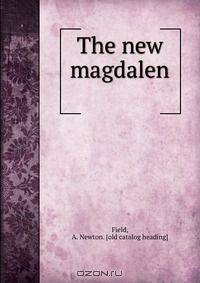 The new magdalen