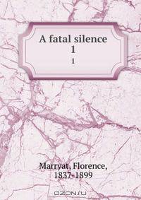 A fatal silence