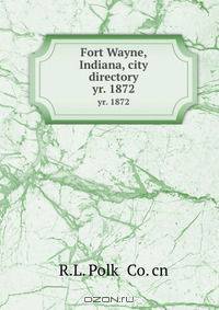 Fort Wayne, Indiana, city directory