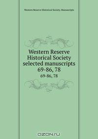 Western Reserve Historical Society selected manuscripts