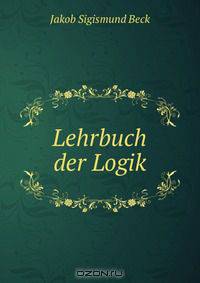 Lehrbuch der Logik