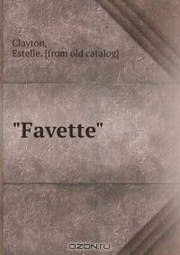 "Favette"