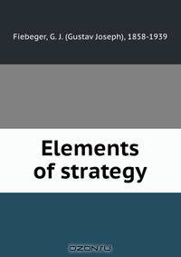Elements of strategy