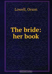 The bride: her book