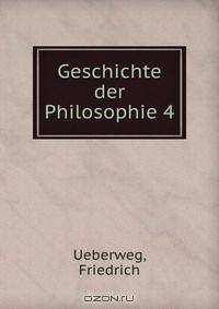 Geschichte der Philosophie 4