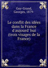 Le conflit des idees dans la France d
