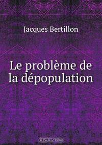 Le probleme de la depopulation