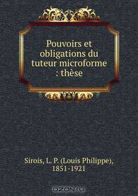 Pouvoirs et obligations du tuteur microforme : these