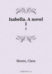 Isabella. A novel