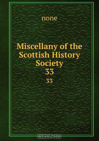 Miscellany of the Scottish History Society