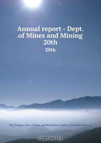 Annual report - Dept. of Mines and Mining