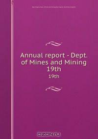Annual report - Dept. of Mines and Mining