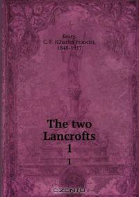 The two Lancrofts