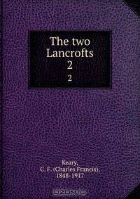 The two Lancrofts