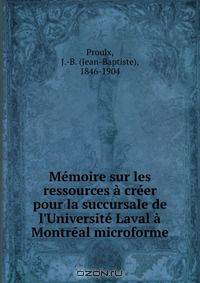 Memoire sur les ressources a creer pour la succursale de l