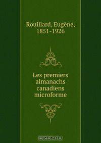 Les premiers almanachs canadiens microforme