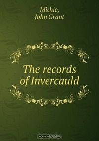 The records of Invercauld