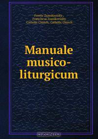 Manuale musico-liturgicum