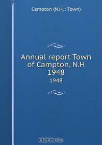 Annual report Town of Campton, N.H.