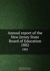 Annual report of the New Jersey State Board of Education