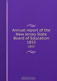 Annual report of the New Jersey State Board of Education