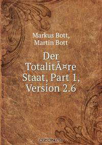 Der TotalitA¤re Staat, Part 1, Version 2.6