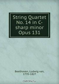 String Quartet No. 14 in C-sharp minor Opus 131