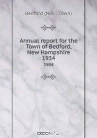 Annual report for the Town of Bedford, New Hampshire