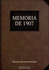MEMORIA DE 1907