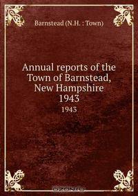 Annual reports of the Town of Barnstead, New Hampshire