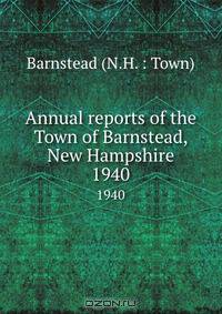 Annual reports of the Town of Barnstead, New Hampshire