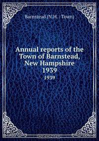 Annual reports of the Town of Barnstead, New Hampshire