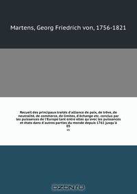 Recueil des principaux traites d