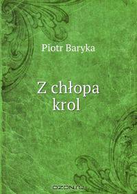 Z chlopa krol .