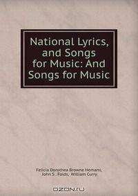 National Lyrics, and Songs for Music: And Songs for Music