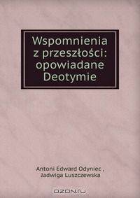 Wspomnienia z przeszlosci: opowiadane Deotymie