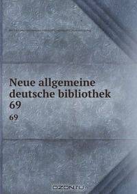 Neue allgemeine deutsche bibliothek