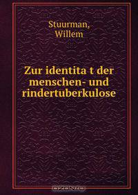 Zur identita?t der menschen- und rindertuberkulose