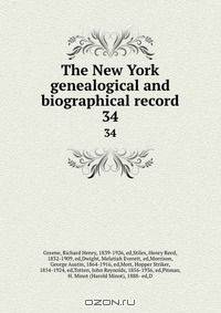 The New York genealogical and biographical record