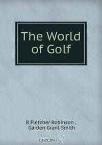 The World of Golf