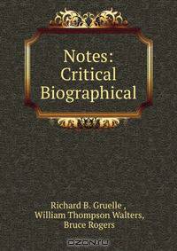 Notes: Critical & Biographical