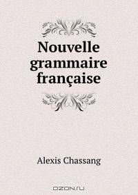 Nouvelle grammaire francaise