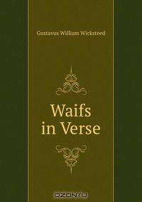 Waifs in Verse