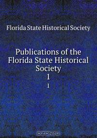 Publications of the Florida State Historical Society