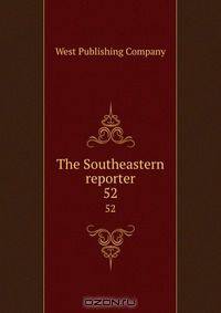 The Southeastern reporter