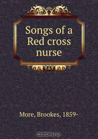 Songs of a Red cross nurse