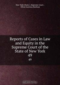 Reports of Cases in Law and Equity in the Supreme Court of the State of New York